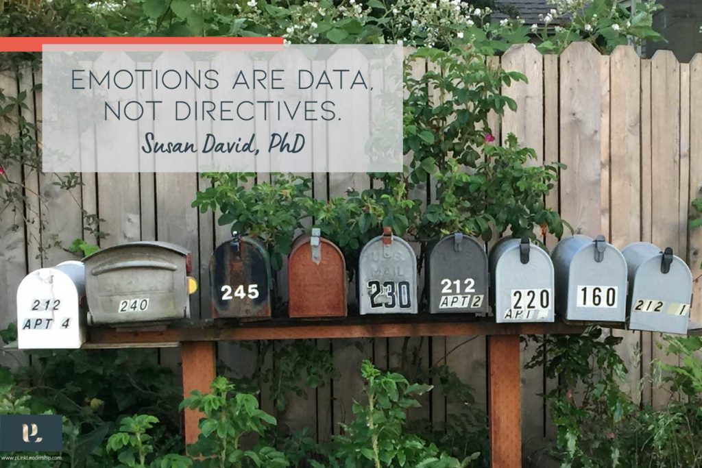 Emotions are data, not directives - Susan David, PhD
