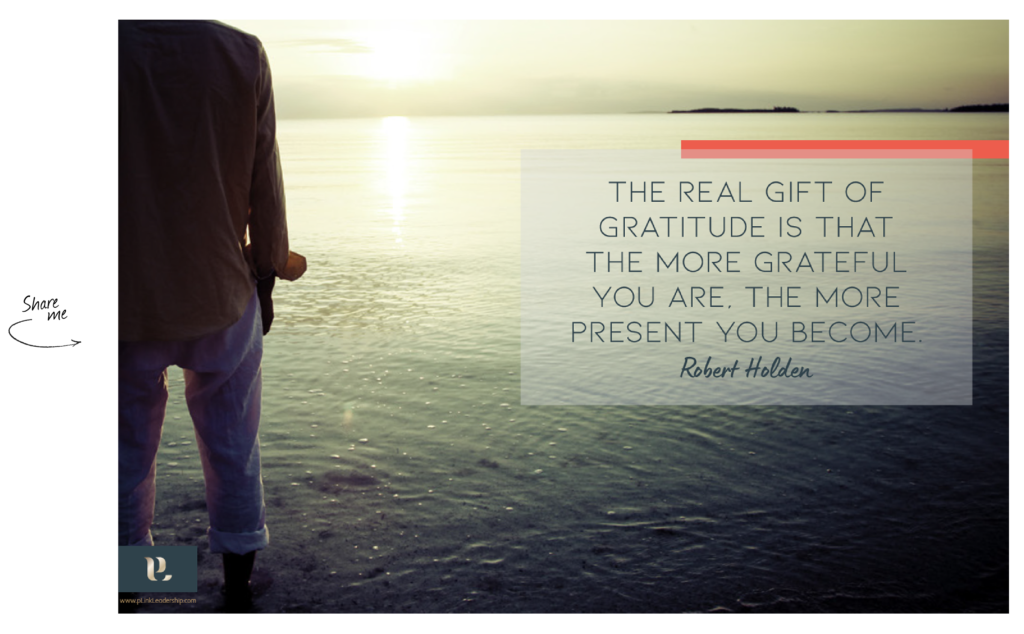 Quote by Robert Holden: "The real gift of gratitude is that the more grateful you are, the more present your become."