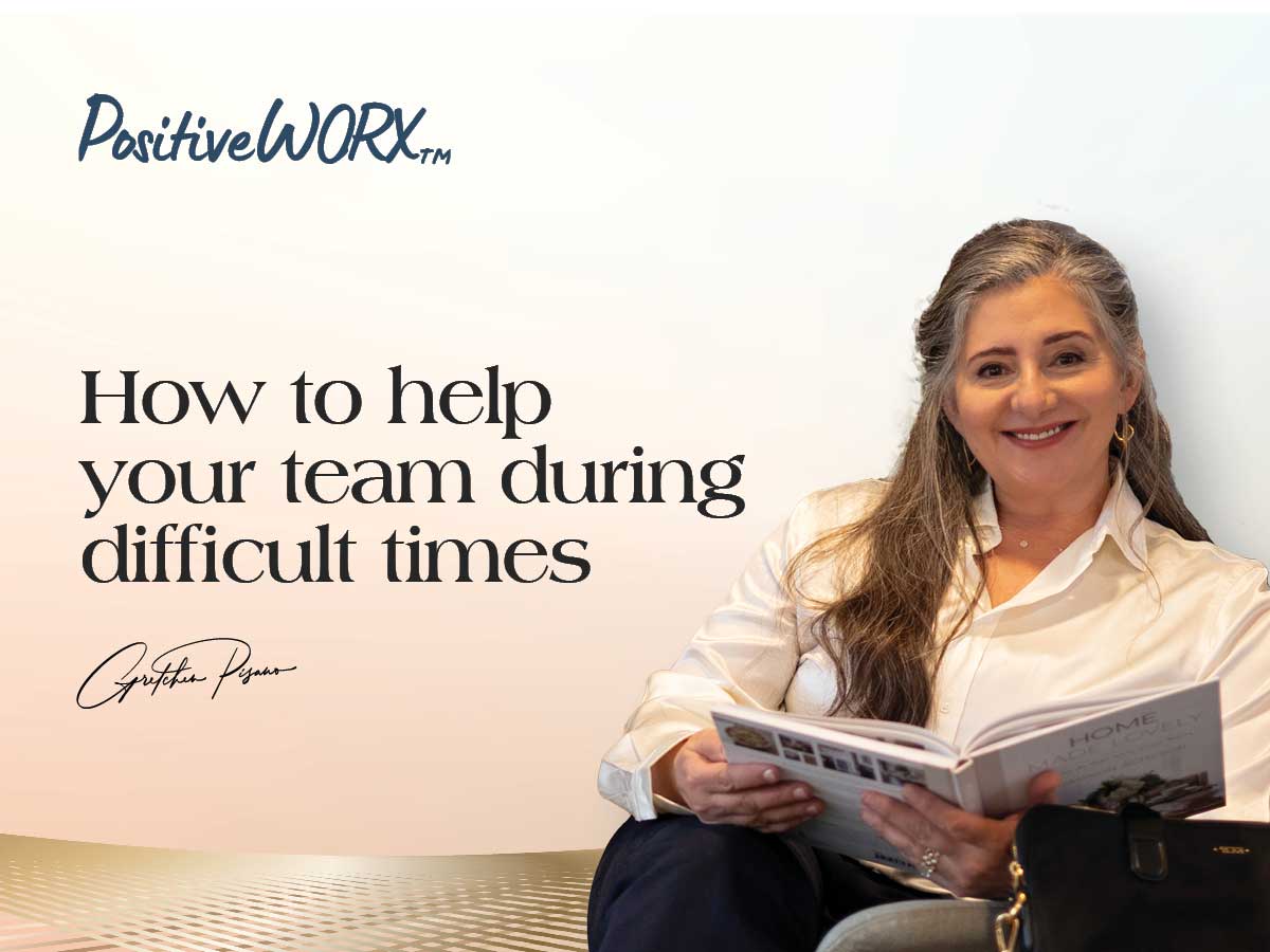 How to help your team during difficult times